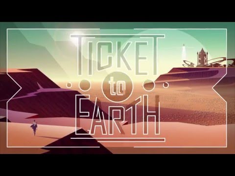 Ticket to Earth Trailer - YouTube