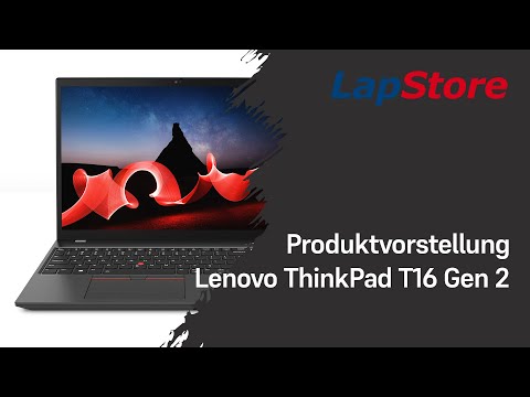 Produktvorstellung Lenovo ThinkPad T16 Gen 2 | 4K
