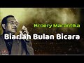 Broery Marantika Biarlah Bulan Bicara Lirik Lagu