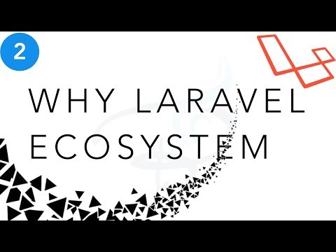 Laravel Beginner tutorial | Why Laravel Ecosystem