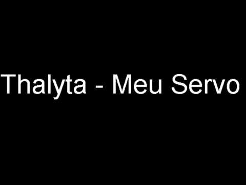 Meu Servo - Thalyta