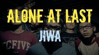 Download lagu ALONE AT LAST ALBUM JIWA 2008 ROCK mp3 Download lagu ALONE AT LAST ALBUM JIWA 2008 ROCK mp3