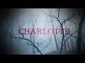 Charlotte Film 2021 Main Trailer