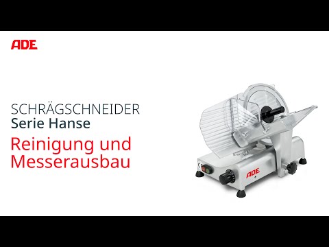 ADE HORECA | Schrägschneider Serie ADE Hanse | Reinigung und Messerausbau