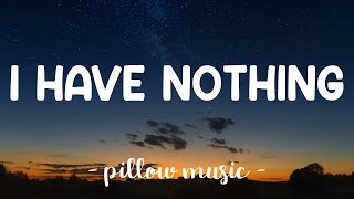 I Have Nothing - Whitney Houston (Lyrics) 🎵