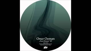 Onur Ozman - Pure Dream