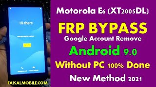 Motorola E6 (XT2005DL) FRP Bypass Without PC Android 9 New Method 2021 100% Done