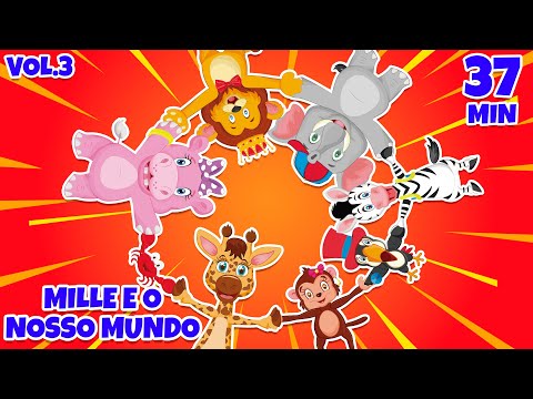 Mille e o Nosso Mundo Vol. 3 - Giramille 37 min | Desenho Animado Musical