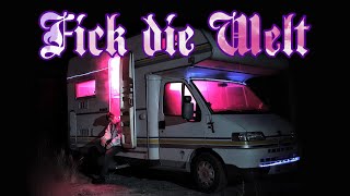 Fick die Welt Music Video