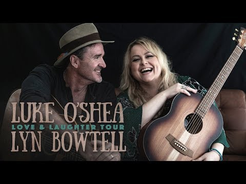 Luke O'Shea & Lyn Bowtell - 'Where You Go, I Go'