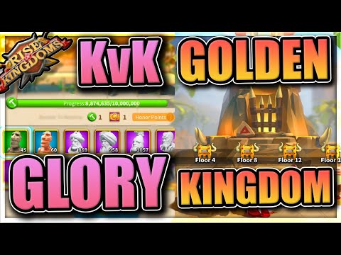 Past Glory Stage 3; Golden Kingdom [Rise of Kingdoms]
