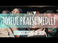 JOYFUL PRAISE MEDLEY WITH EMEKASONGSZ LSM