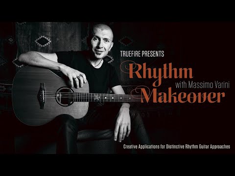 🎸Massimo Varini's Rhythm Makeover - Intro - Guitar Lessons