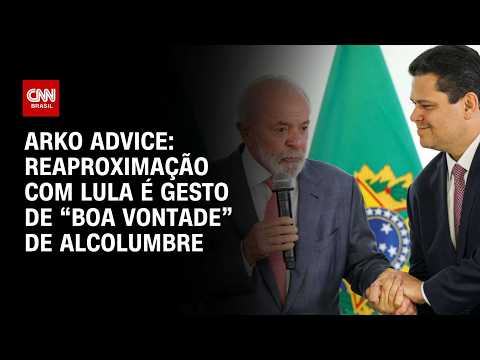 Reaproximação com Lula é gesto de “boa vontade” de Alcolumbre, diz Arko Advice | WW
