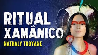 XAMANISMO e as LEIS DO GRANDE ESPÍRITO - NATHALY THOYANE - Paranormal Experience! - #112