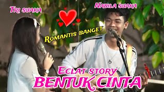 Download lagu BENTUK CINTA - ECLAT COVER BY TRI SUAKA FT. NABILA MAHARANI mp3