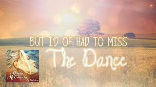 Mindy McCready - The Dance (Lyrics), 2010