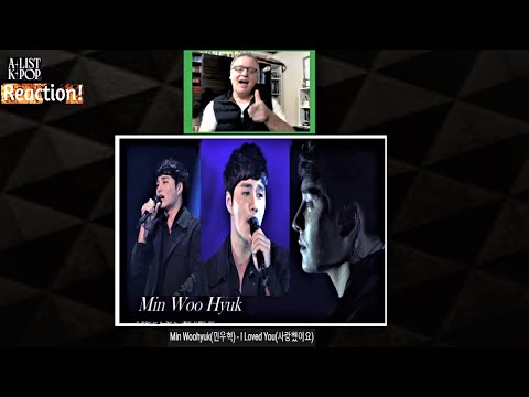 C-C REACTS TO KBS SINGER MIN WOO- HYUK I LOVED YOU😍👌😍🙏