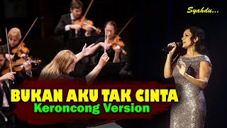 Download lagu BUKAN AKU TAK CINTA - Dermaga Saksi Bisu || Keroncong Version Cover mp3