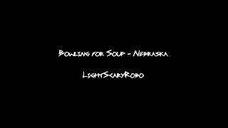 Bowling for Soup - Nebraska (Bowling for Soup (1994)) lyrics