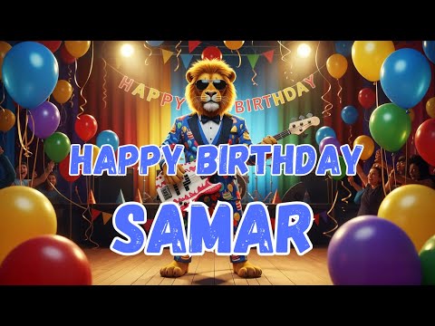 SAMAR Happy Birthday Song - Happy Birthday to Samar