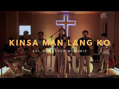 Kinsa Man Lang Ko (Official Music Video) - All For Jesus Worship