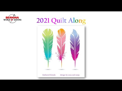 2021 Feathered Friends Quilt Along "Notions Commotion"