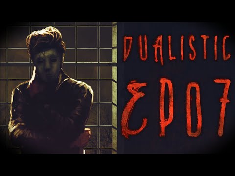 Dualistic S3EP7 - CreepyPasta [Seria Oryginalna]