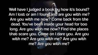 Are You With Me Now by Sixx:A.M. Lyrics