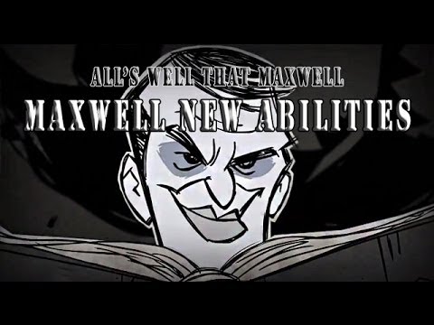 Don't Starve - Testing Maxwell New Abilities (All's Well That Maxwell update)