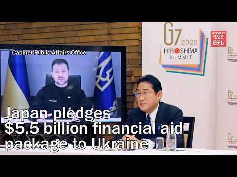 Japan pledges additional $5.5 billion financial aid package to Ukraine