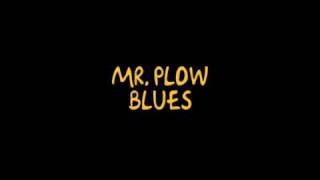 Mr. Plow Blues Remix by Moby featuring Laura Dawn and Daron Murphy