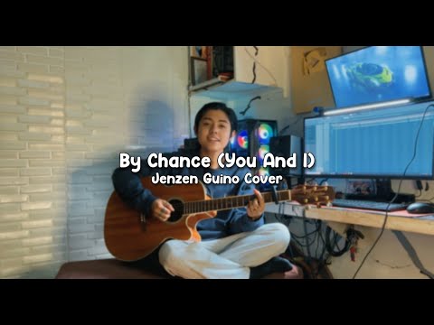 By Chance (You And I) - JRA (cover)