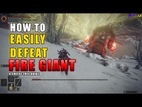 How to easily DEFEAT FIRE GIANT (CHEESE-FREE, Hit Once) | #EldenRing