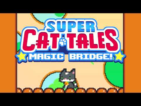 Super Cat Tales: Magic Bridge! Announce Trailer