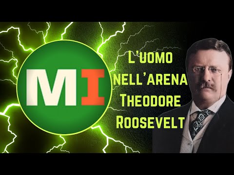 Motivazione Italia: L'uomo nell'arena Teddy Roosevelt