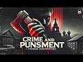 Crime and Punishment ⚖️🔍