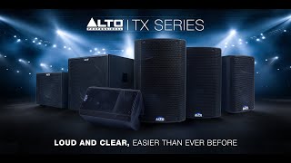 Video thumbnail for Introducing the Alto TX4 Series Loudspeakers and Subwoofers | Alto Professional by Alto Professional