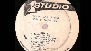 Johnny Osbourne ‎-- Truths And Rights  ( full album) Studio One ‎-- SOLP-0132