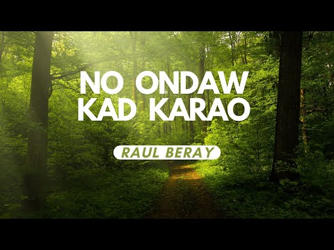 NO ONDAW KAD KARAO//RAUL BERAY//IGOROT SONG:IBALOY//OFFICIAL PAN-ABATAN RECORDS TV