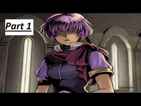 Fire Emblem 12: New Mystery of the Emblem - Part 1: A Wonderful Prelude