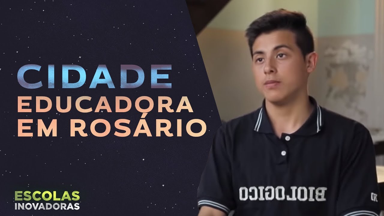 Cidade Educadora em Rosário | Destino Educação - Escolas Inovadoras (Argentina)