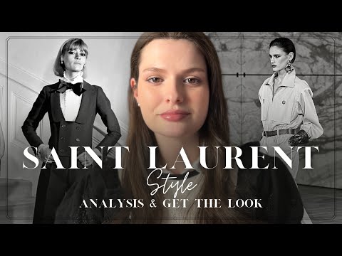 SAINT LAURENT | Style Guide: How to Get the Iconic Saint Laurent Style on a Budget