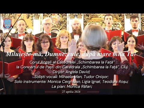 Concert de Paști - Corul Angeli al Catedralei Schimbarea la Față din Cluj-Napoca