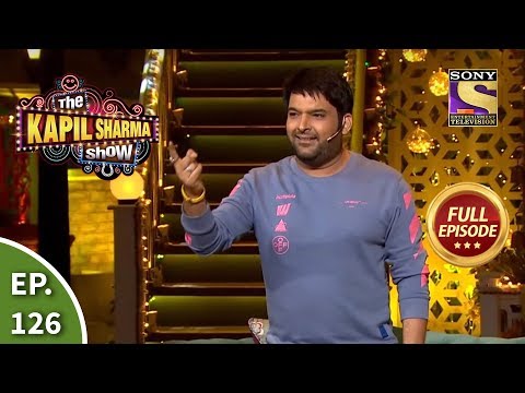 The Kapil Sharma Show Season 2 - Ep 126 - Full Episode - 28th March, 2020