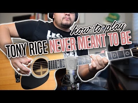 How To Play Tony Rice's Never Meant To Be - Advanced Bluegrass Guitar Lesson