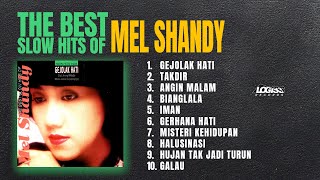 Download lagu PLAYLIST - THE BEST SLOW HITS OF MEL SHANDY mp3