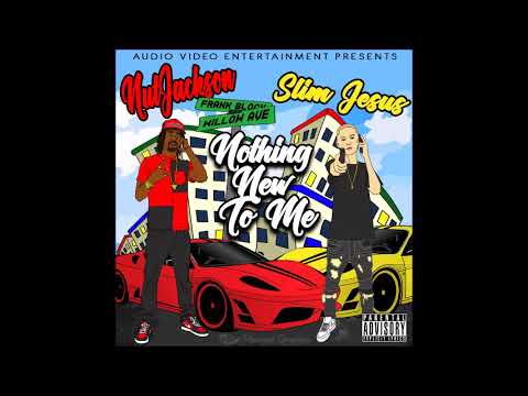 Nutjackson Ft Slim Jesus - Nothing New To Me (Prod By. Brady Ryan)
