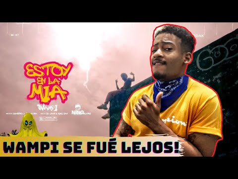 (REACCIÓN) Wampi - Estoy En La Mia (Official Video)