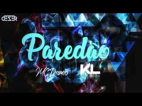 LK Boladão Ft MC Demio - Paredão